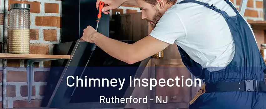  Chimney Inspection Rutherford - NJ