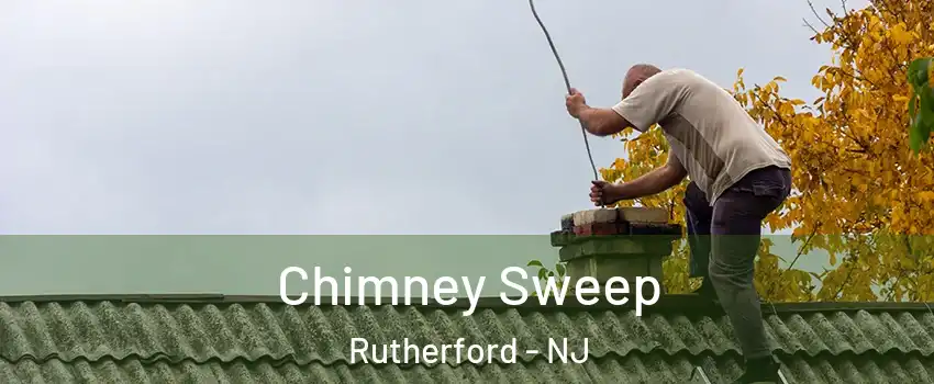  Chimney Sweep Rutherford - NJ