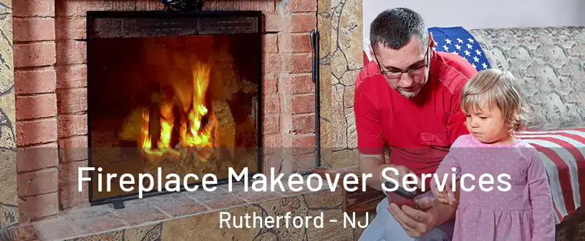  Fireplace Makeover Services Rutherford - NJ