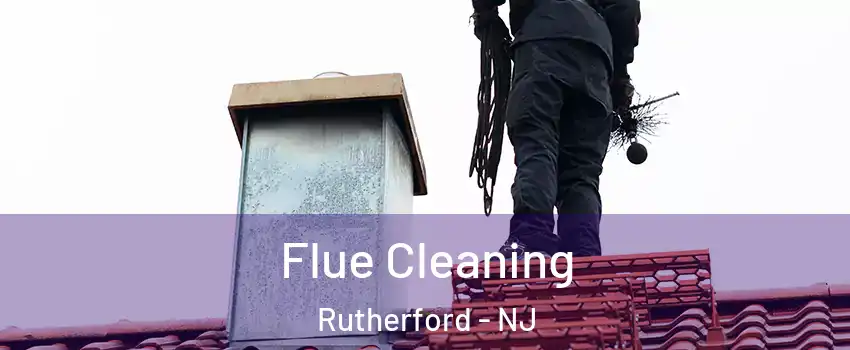  Flue Cleaning Rutherford - NJ
