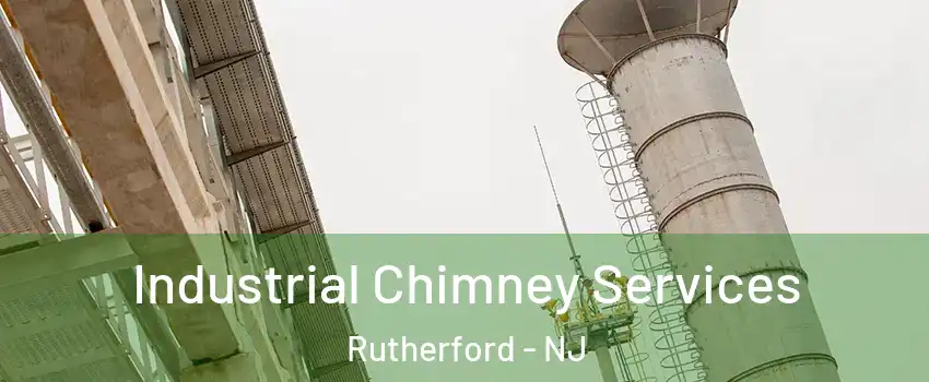  Industrial Chimney Services Rutherford - NJ