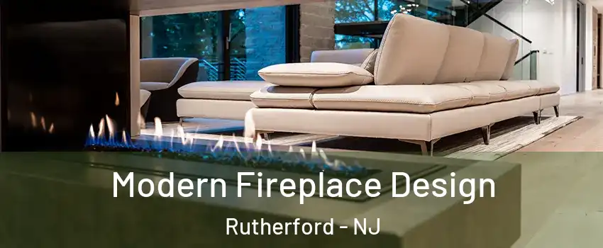  Modern Fireplace Design Rutherford - NJ